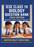 ICSE CLASS 10 BIOLOGY QUESTION BANK