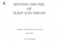 Beyond the Veil of Sleep and Dream