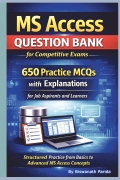 MS Access Question Bank for Competitive Exams : 650 Practice MCQs with Explanations for Job Aspirants and Learners