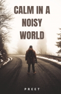 Calm in a Noisy World
