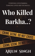 Who KIlled Barkha..?