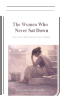  The Woman Who Never Sat Down (eBook)