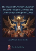 The Impact of Christian Education on Ethno-Religious Conflicts and Community Development, 2025