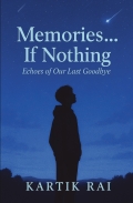 Memories... If nothing