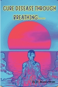 Cure Diseases Through Breathing
