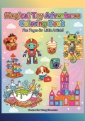 Magical Toy Adventures Coloring Book