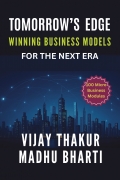 Tomorrow’s Edge: Winning Business Models for the Next Era