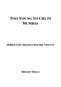 Too Young to Cry in Mumbai