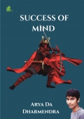 Success Of Mind Book Arya Da Dharmendra Author