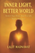 Inner Light, Better World