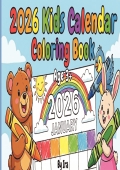 2026 Kids Calendar Coloring Book