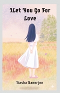 I Let You Go For Love