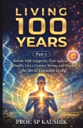 Living 100 Years and Beyond