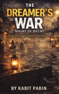 The Dreamer’s war: Night in Delhi