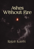 Ashes Without Fire