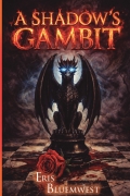 A Shadow's Gambit
