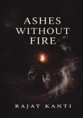 Ashes Without Fire