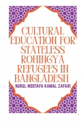 Cultural Education for Stateless Rohingya Refugees in Bangladesh (eBook)