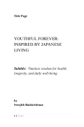 YOUTHFUL FOREVER: INSPIRED BY JAPANESE LIVING (eBook)