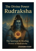 THE DIVINE POWER OF RUDRAKSHA (eBook)