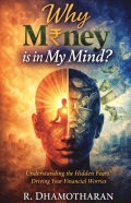 WHY MONEY IS IN MY MIND?