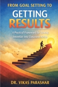 From Goal Setting To Getting Results