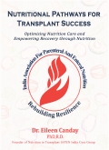 Nutritional Pathways for Transplant Success