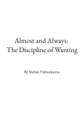 Almost and Always: The Discipline of Wanting