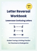 Lowercase Letter Reversal and Confusing Letters Workbook for Kids