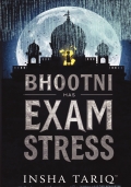 Bhootni Has Exam Stress