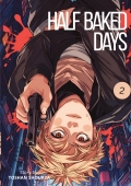 Half Baked Days, Vol. 2