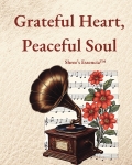 Grateful Heart, Peaceful Soul: Retro Edition