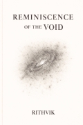 Reminiscence of the void