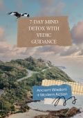 7-Day Mind Detox with Vedic Guidance (eBook)