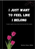 I just want to feel like i belong (eBook)