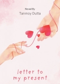 LETTER TO MY PRESENT (eBook)