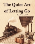 The Quiet Art of Letting Go- Retro Edition