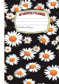 "My Monthly Planner Book "-for Goals, Appointments & Success.