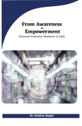 From Awareness to Empowerment: Consumer Protection Movement in India