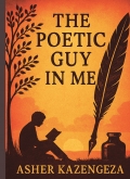 The poetic guy in me