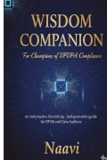 Wisdom Companion, for the Champions of DPDPA Compliance