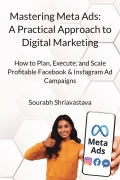 Mastering Meta Ads: A Practical Approach to Digital Marketing