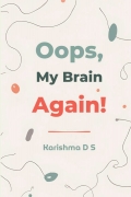 Oops, My Brain Again!