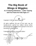 The Big Book of Wings & Wiggles (A-Z Coloring Adventure – Letter Tracing and Fun Facts for Kids Ages 3-7) (eBook)