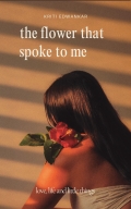 the flower that spoke to me