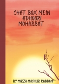 Chat box mein adhoori mohabbat