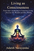 Living as Consciousness