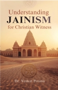 Understanding Jainism for Christian Witness