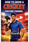 How to grow a cricket youtube channel  (eBook)