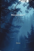 moonshine??